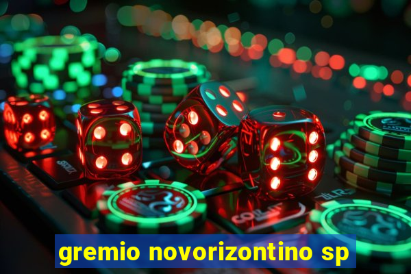 gremio novorizontino sp